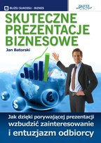 Skuteczne prezentacje biznesowe - ebook PDF Batorski Jan