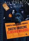 Skutki uboczne eliksiru miłośc - Combrzyńska-Nogala Dorota