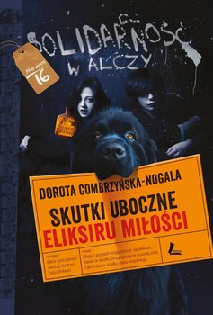 Skutki uboczne eliksiru miłości - Combrzyńska-Nogala Dorota