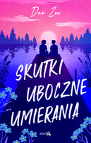 Skutki uboczne umierania Dan Zee