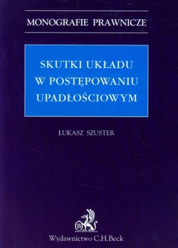 Skutki układu w postępowaniu upadłościowym - Szuster Łukasz