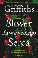 Skwer krwawiącego serca Griffiths Elly
