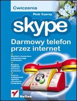 Skype. Darmowy Telefon przez Internet. Ćwiczenia Czarny Piotr