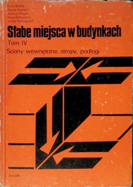 Słabe miejsca w budynkach Tom IV - Opracowanie zbiorowe | Książka w Empik