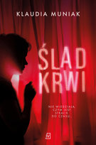 Ślad krwi Muniak Klaudia