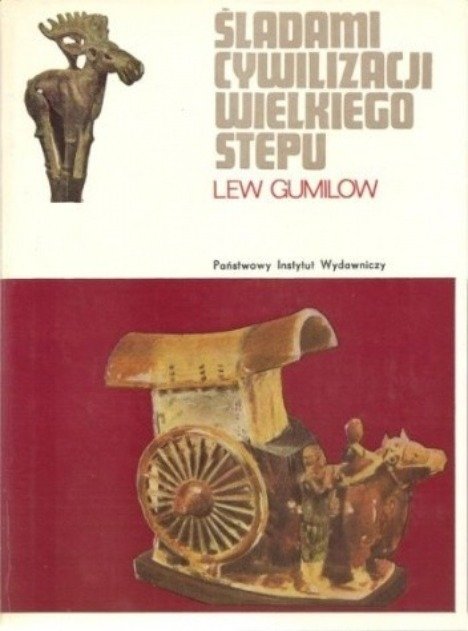 Stepu Śladami cywilizacji Wielkiego Stepu - Gumilow Lew | Książka w Empik