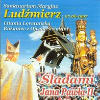 Śladami Jana Pawła II – Ludźmierz Jan Paweł II