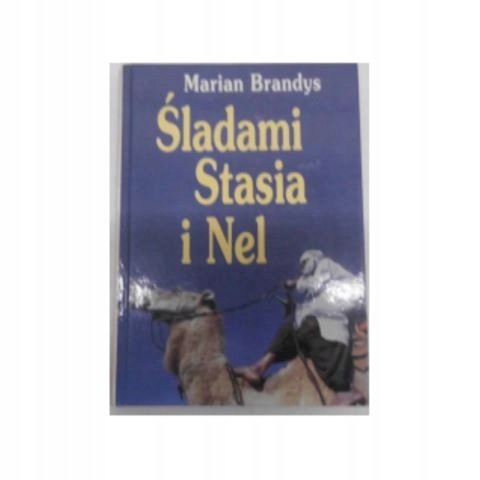 Śladami Stasia I Nel - Brandys Marian | Książka w Empik
