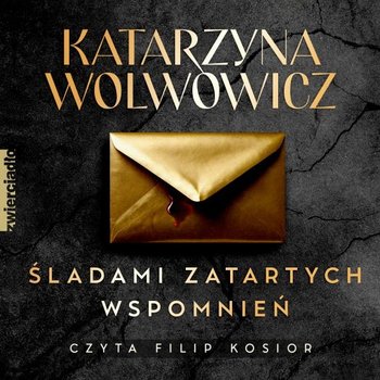 Śladami zatartych wspomnień - audiobook MP3 - Wolwowicz Katarzyna