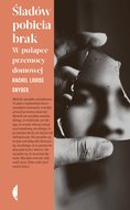 Śladów pobicia brak. W pułapce przemocy domowej - ebook mobi - Snyder Rachel Louise