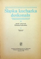 Śląska kucharka doskonała Łabońska Elżbieta