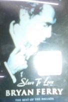 Slave To Love The Best Of Ballads Ferry Bryan