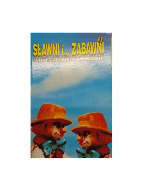 S awni I Zabawni Wielcy Ludzie W Anegdocie Cz 1 Pettyn Andrzej 