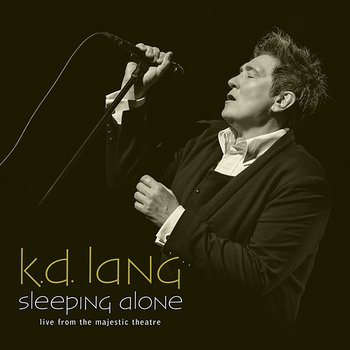 Sleeping Alone - k.d. lang