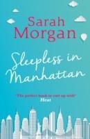 Sleepless In Manhattan - Morgan Sarah