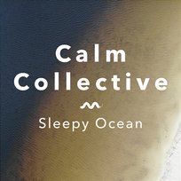 Sleepy Ocean Calm Collective