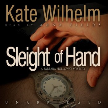 Sleight of Hand - Wilhelm Kate