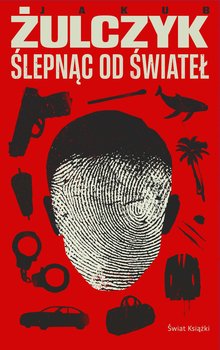 Ślepnąc od świateł - ebook mobi - Żulczyk Jakub