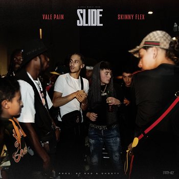 SLIDE - Vale Pain, Nko feat. Skinny Flex