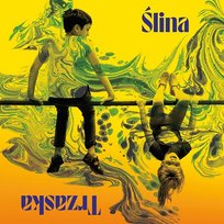 Ślina Trzaska Ślina Trzaska