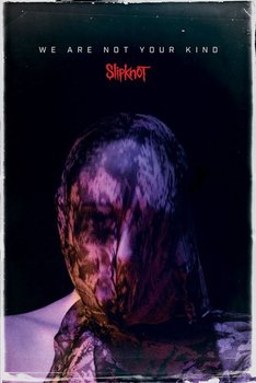 Slipknot We Are Not Your Kind - plakat 61x91,5 cm - Pyramid Posters