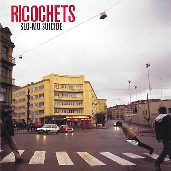 Slo-Mo Suicide - Ricochets