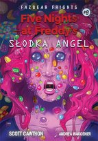 Słodka Angel. Five Nights At Freddy's Cawthon Scott, Andrea Waggener