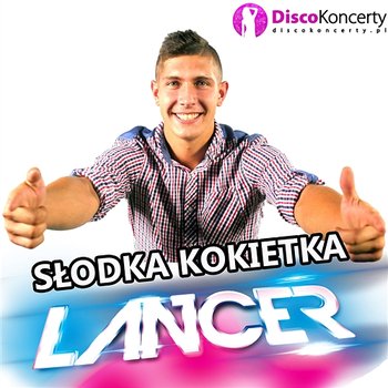 Słodka kokietka - Lancer