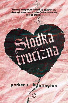 Słodka trucizna - Parker S. Huntington