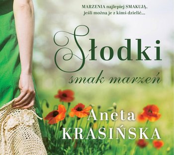 Słodki smak marzeń - Krasińska Aneta