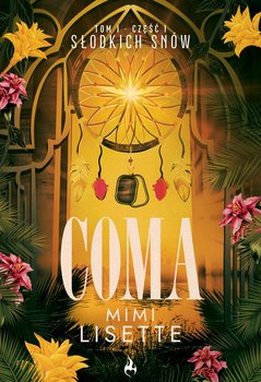 Słodkich snów. Coma. Tom 1. Część 1 - ebook EPUB - Lisette Mimi