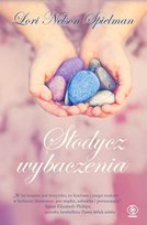 Słodycz wybaczania Spielman Nelson Lori