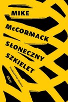Słoneczny szkielet McCormack Mike