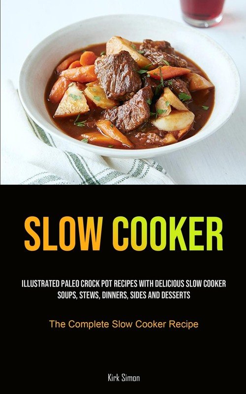 Slow Cooker - Simon Kirk | Książka W Empik