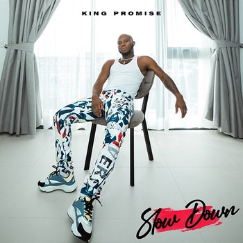Slow Down - King Promise