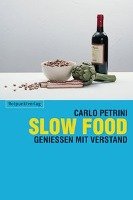 Slow Food - Petrini Carlo