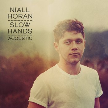 Slow Hands - Niall Horan