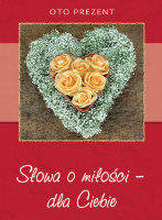 Słowa o miłości - dla Ciebie