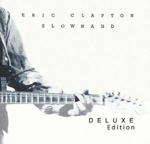 ERIC CLAPTON SLOWHAND35thスーパーデラックスエディション Slowhand 35th (Anniversary Deluxe Edition) - Clapton Eric