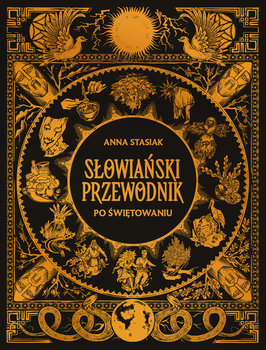 Słowiański przewodnik - Stasiak Anna