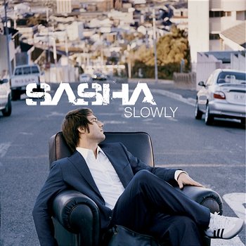 Slowly - Sasha