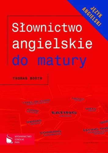 Słownictwo Angielskie Do Matury - Booth Tom | Książka W Empik