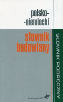 Słownik budowlany polsko-niemiecki - Sokołowska Małgorzata, Żak Krzysztof