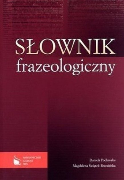 Słownik frazeologiczny - W opisie | Książka w Empik