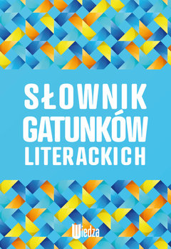 Słownik gatunków literackich - Opracowanie zbiorowe