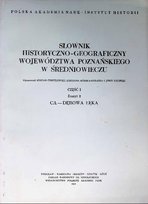 Słownik historyczno geograficzny województwa Krakowskiego w średniowieczu Część I Zeszyt 2 Wiśniewski Jerzy