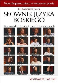 Słownik Języka Boskiego. Gwiazdy o Ważnych Sprawach - Sowa Kazimierz