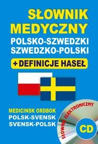Słownik medyczny polsko-szwedzki; szwedzko-polski + definicje haseł + CD - Żukrowski Bartłomiej, Rozwandowicz Gabriela, Lemańska Aleksandra