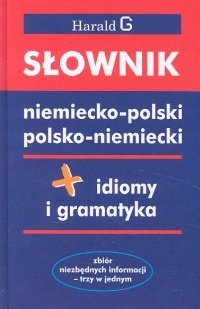 Słownik niemiecko-polski polsko-niemiecki. Idiomy i gramatyka - Opracowanie zbiorowe