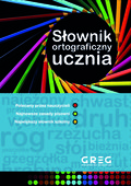 Słownik ortograficzny ucznia - Opracowanie zbiorowe